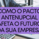 Como o pacto antenupcial afeta o futuro da sua empresa