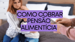 pensão alimentícia atrasada