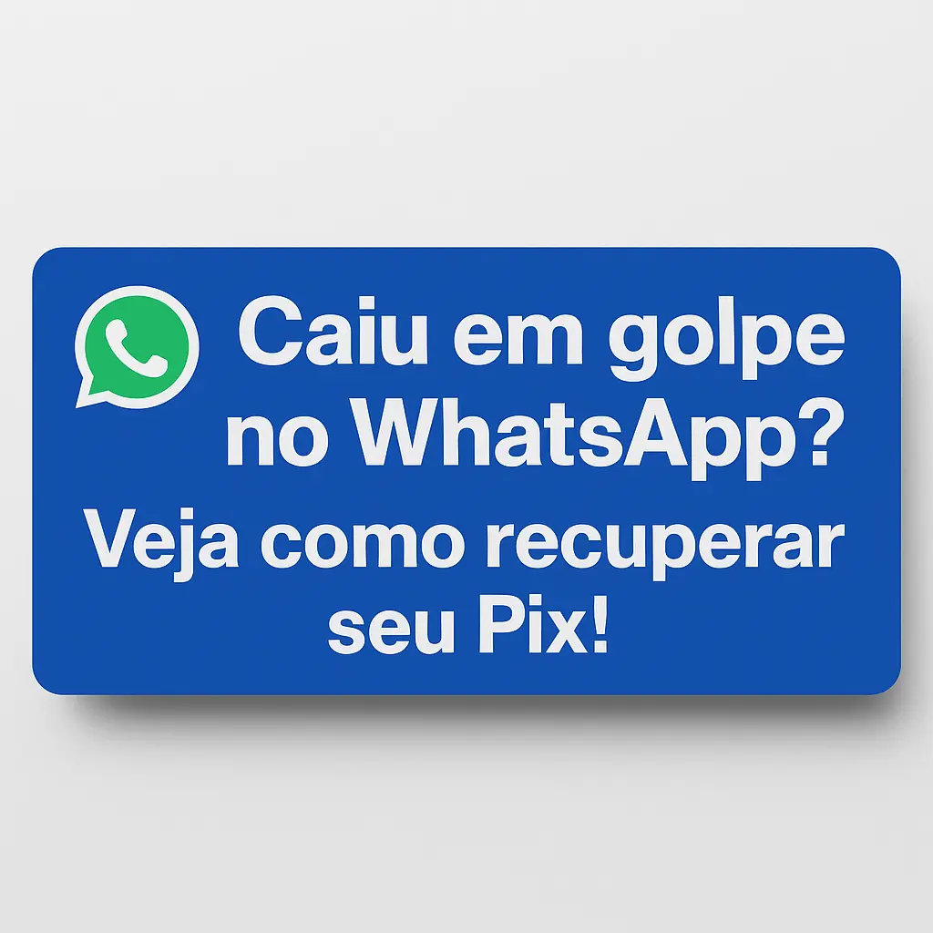 mandei pix errado golpe whatsapp