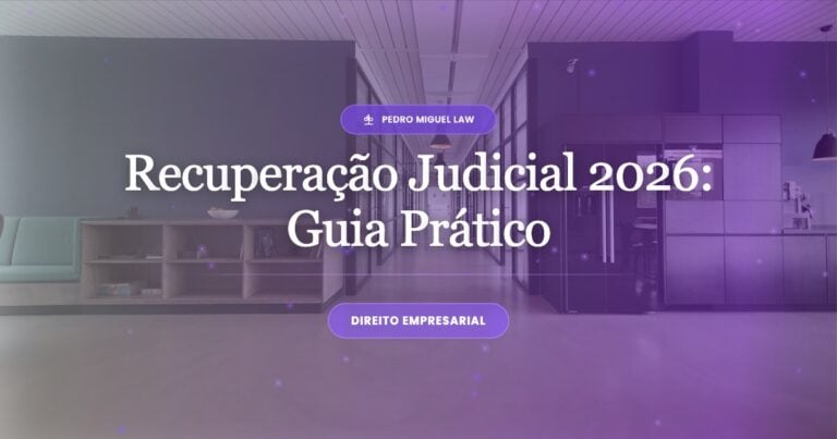 Recuperação Judicial e Falência 2026